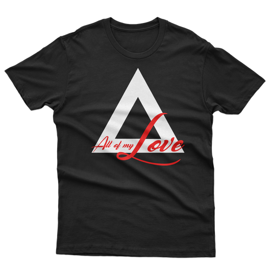 “All Of My Love” Tee Shirt