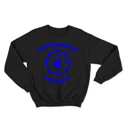 Finer Womanhood University Crewneck