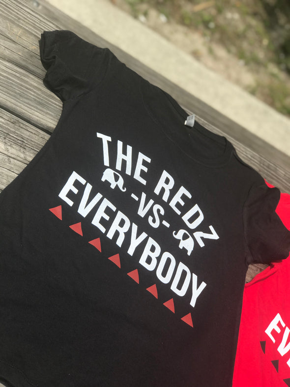 The Redz vs Everybody T-Shirt/Sweatshirt