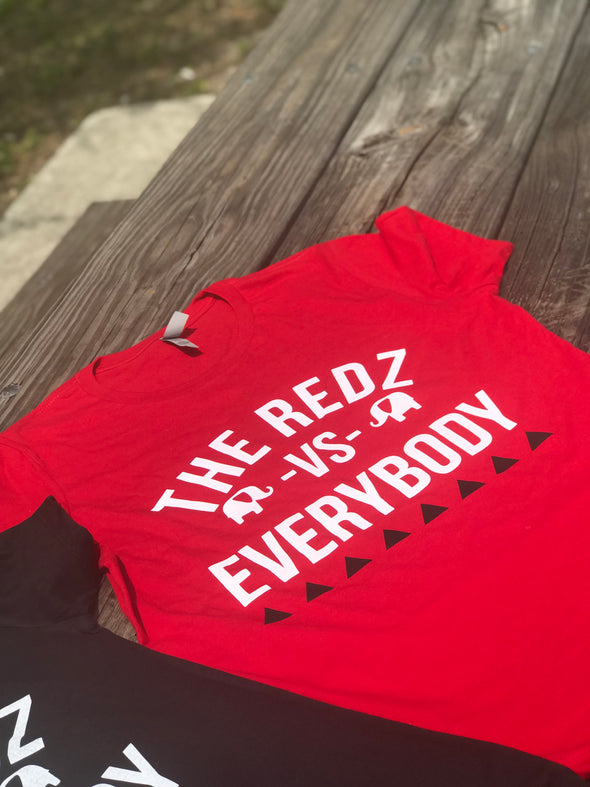 The Redz vs Everybody T-Shirt/Sweatshirt