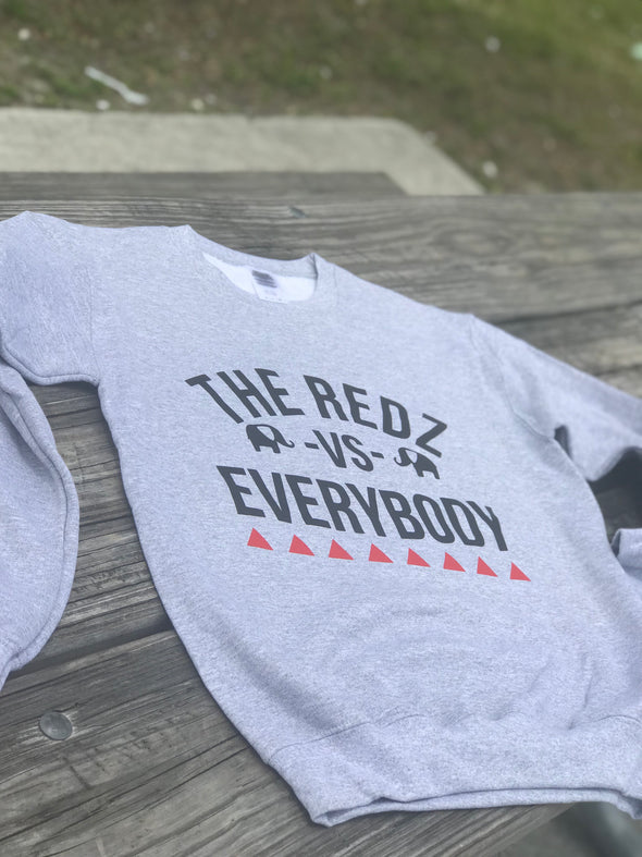 The Redz vs Everybody T-Shirt/Sweatshirt